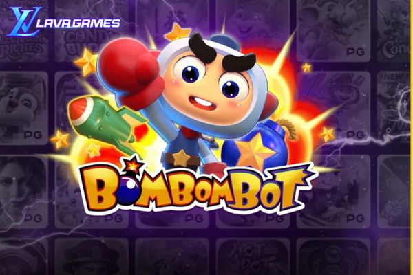 Lavagame เกม BomBom Bot สล็อตเจ้าหุ่นยนต์ บอมบอท