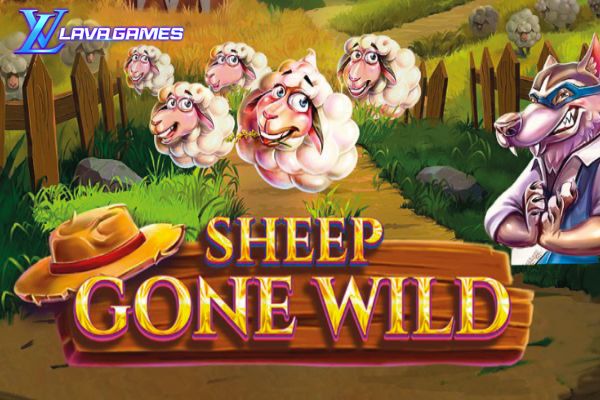 Lavagame เกม Sheep Gone Wild สล็อตแกะหรรษา