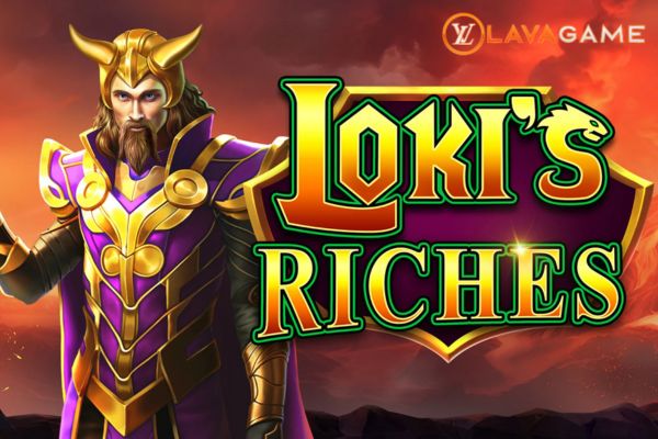 Lavagame เกม Loki’s Riches สล็อตความร่ำวรวยของโลกิ